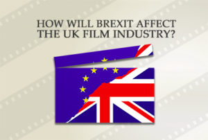 How will Brexit affect the UK film industry?