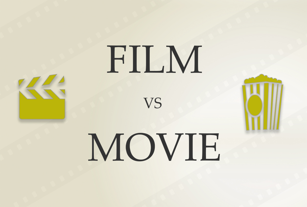 Film vs movie Which is the best term to use?